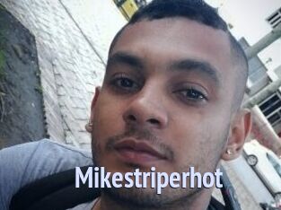 Mikestriperhot