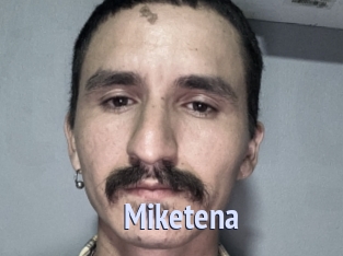 Miketena