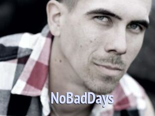 NoBadDays