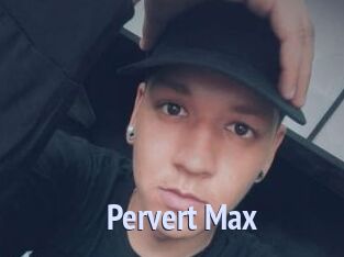Pervert_Max