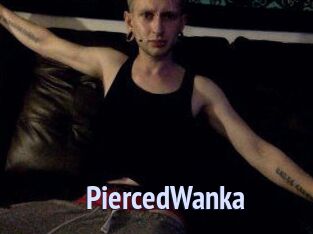 PiercedWanka