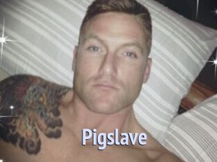 Pigslave