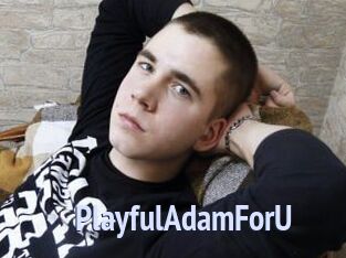 PlayfulAdamForU