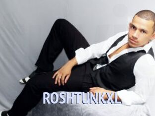 ROSHTUNKXL