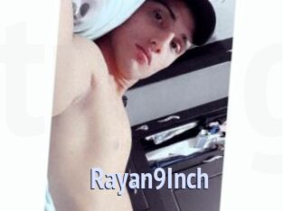 Rayan9Inch