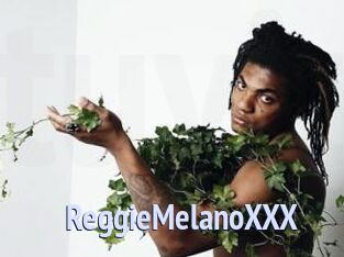 ReggieMelanoXXX
