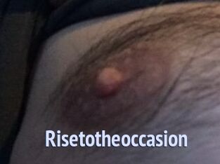 Risetotheoccasion