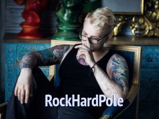 RockHardPole