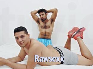 Rawsexx