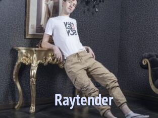 Raytender