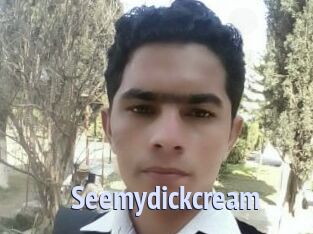 Seemydickcream