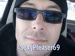 SexyPleaser69