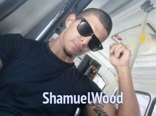ShamuelWood