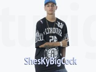 ShesKyBigCock