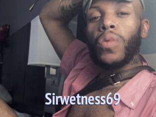 Sirwetness69