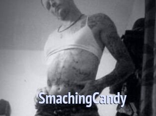 SmachingCandy
