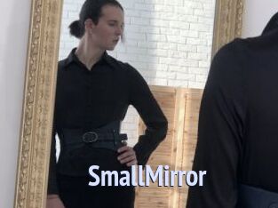 SmallMirror