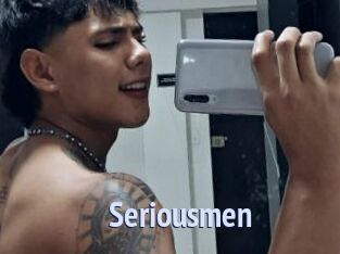 Seriousmen