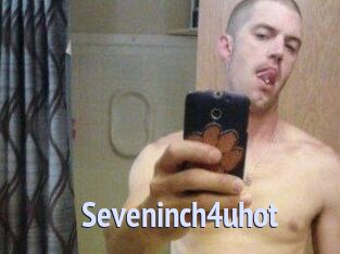 Seveninch4uhot