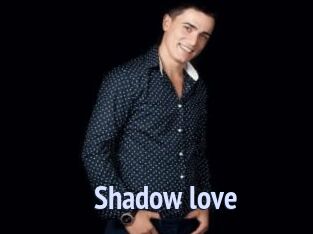 Shadow_love