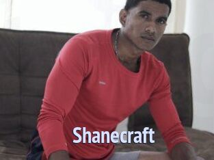Shanecraft