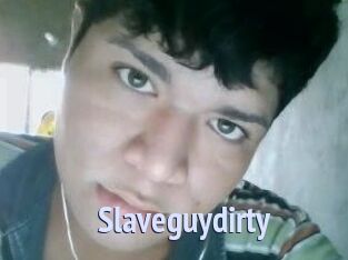Slaveguydirty