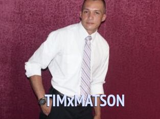 TIMxMATSON