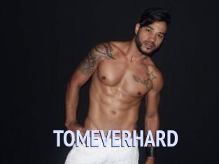 TOMEVERHARD