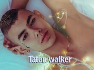 Tatan_walker
