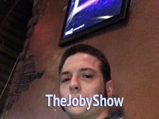 TheJobyShow
