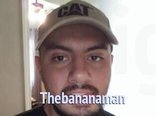Thebananaman