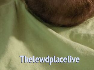 Thelewdplacelive