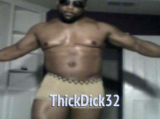 ThickDick32