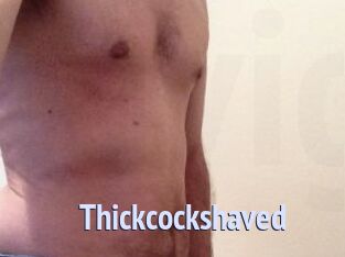 Thickcockshaved