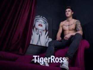 TigerRoss