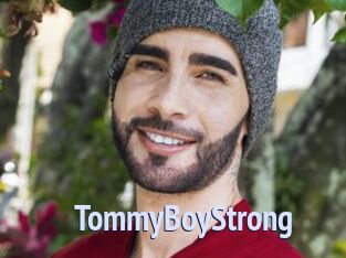 TommyBoyStrong