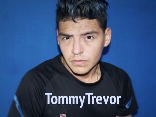 TommyTrevor