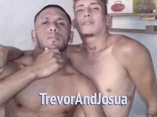 TrevorAndJosua