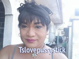 Tslovepussystick