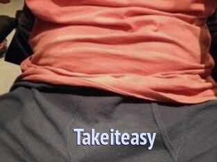 Takeiteasy