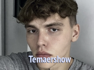 Temaershow