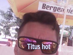 Titus_hot