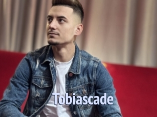 Tobiascade