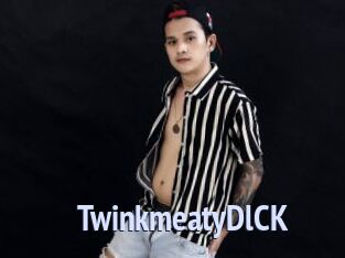 TwinkmeatyDlCK