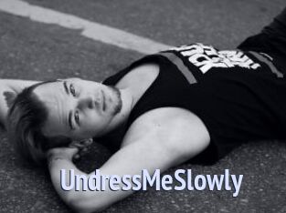 UndressMeSlowly