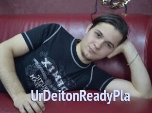 UrDeitonReadyPla