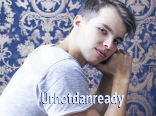 Urhotdanready