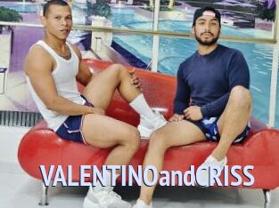 VALENTINOandCRISS