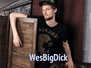 WesBigDick