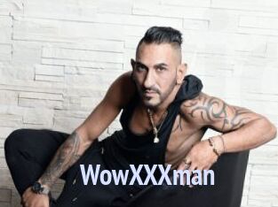 WowXXXman